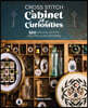 Cross Stitch Cabinet of Curiosities: 500 Magical Motifs and Peculiar Patterns