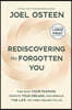 Rediscovering the Forgotten You: Take Back Your Passion, Reignite Your Dreams, and Embrace the Life You Were Created to Live
