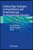 Cutting-Edge Strategies in Drug Delivery and Immunotherapy for Autoimmune Disorders