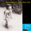 Anton Schwartz (안톤 슈왈츠) - When Music Calls (1998) [HDCD]