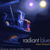 Anton Schwartz (안톤 슈왈츠) - Radiant Blue (2006) [HDCD]