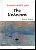 The Unknown - 영어로 읽는 세계문학 1288