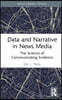 Data and Narrative in News Media