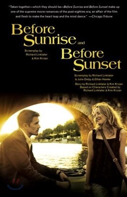 Before Sunrise and Before Sunset : Two Screenplays 비포 선라이즈 &amp; 비포 선셋 대본집