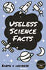 Useless Science Facts [Earth & Universe] 알고있어도 쓸데없는 과학사실들 [지구와 우주]