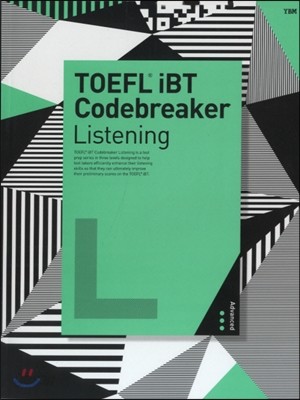 TOEFL&#174; iBT Codebreaker Listening Advanced