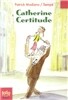 Catherine Certitude