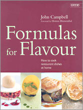 Formulas for Flavour : How to cook restaurant dishes at home