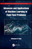 Advances and Applications of Machine Learning in Fluid Flow Problems