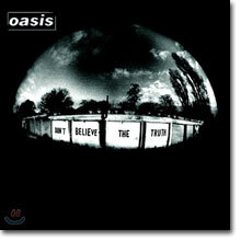 Oasis - Don't Believe The Truth