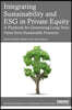 Integrating Sustainability and ESG in Private Equity