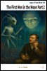 The First Men in the Moon Part 2