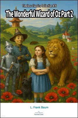 The Wonderful Wizard of Oz Part 2