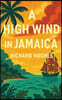 A High Wind in Jamaica: A Novel of Childhood and Moral Disorder