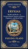 Eryxias: Wealth and Worth - A Pseudo-Platonic Debate on Money, Happiness, and Moral Value (Deluxe Hardbound Edition)