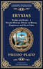 Eryxias: Wealth and Worth - A Pseudo-Platonic Debate on Money, Happiness, and Moral Value