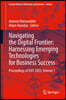 Navigating the Digital Frontier: Harnessing Emerging Technologies for Business Success: Proceedings of Icbt 2025, Volume 1