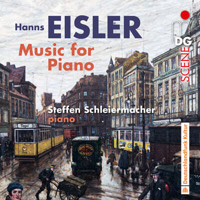Steffen Schleiermacher 아이슬러: 피아노 작품집 (Eisler: Music For Piano)