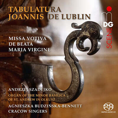 Andrzej Szadejko 요안니스 데 루빈: 성모 마리아께 바치는 특별 미사 (Joannis De Lublinn: Tabulatura) [SACD Hybrid]