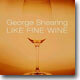 George Shearing (조지 쉬어링) - Like Fine Wine