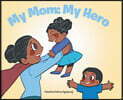 My Mom