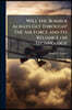 Will the Bomber Always Get Through? The Air Force and Its Reliance on Technology