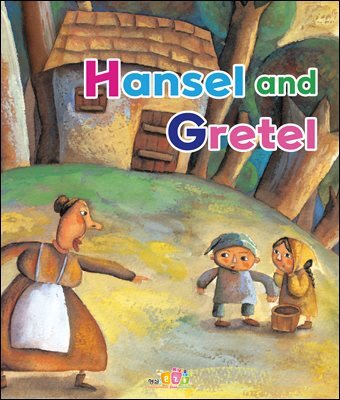 Hansel and Gretel
