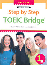 Step by Step TOEIC Bridge Grammar 1B : Teacher's Guide