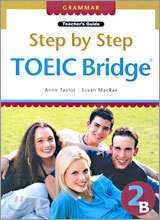 Step by Step TOEIC Bridge Grammar 2B : Teacher's Guide