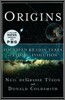 Origins: Fourteen Billion Years of Cosmic Evolution