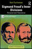 Sigmund Freud’s Inner Divisions
