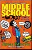 Middle School: The Worst Years of My Life