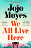 We All Live Here