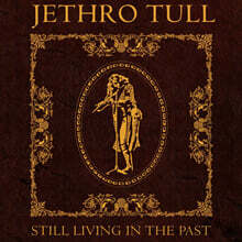 Jethro Tull (제스로 툴) - Still Living In The Past [2LP]