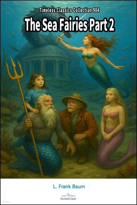 The Sea Fairies Part 2