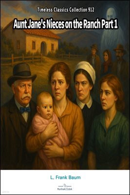Aunt Jane's Nieces on the Ranch Part 1