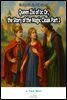 Queen Zixi of Ix: Or, the Story of the Magic Cloak Part 1