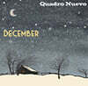 Quadro Nuevo (콰드로 누에보) - December