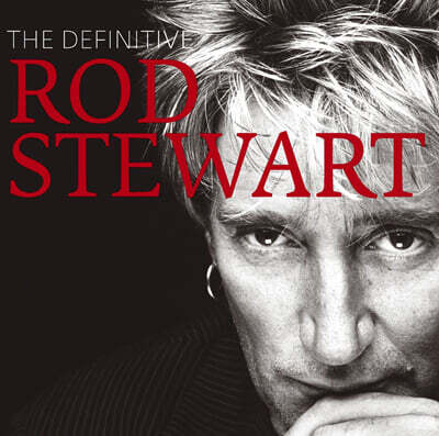 Rod Stewart (로드 스튜어트) - The Definitive Rod Stewart
