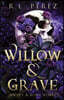 Willow & Grave