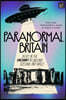 Paranormal Britain: Belief in the Uncanny in England, Scotland, and Wales
