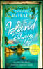 The Island Between Us: A Dual-Timeline Journey of Courage, Betrayal and a Love That Endures Through Time