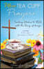 More TEA CUPP Prayers: Inviting Ladies to TEA with the King of kings