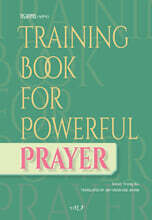Training Book for Powerful Prayer
