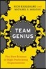Team Genius: The New Science of High-Performing Organizations