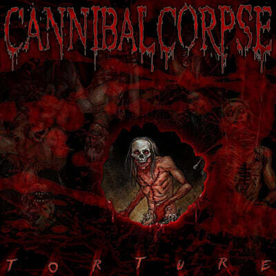 Cannibal Corpse (카니발 콥스) - Torture