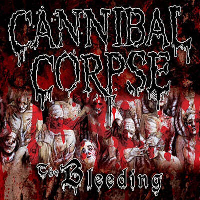 Cannibal Corpse (카니발 콥스) - The Bleeding