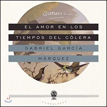 El Amor En Los Tiempos del Cólera