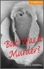 But Was It Murder?