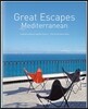 Great Escapes Mediterranean